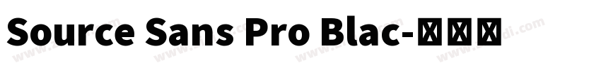Source Sans Pro Blac字体转换